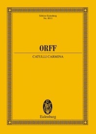 Orff: Catulli Carmina (Study Score) published by Eulenburg
